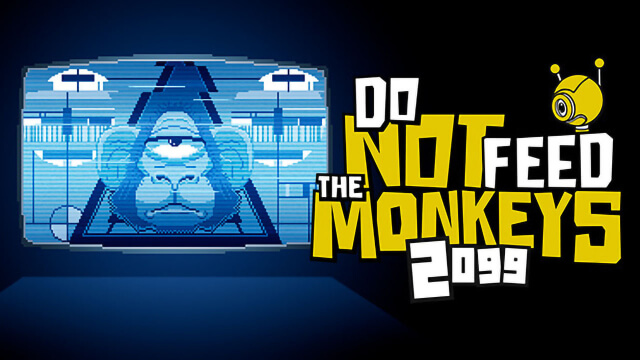 Do Not Feed the Monkeys 2099