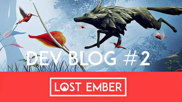 Lost Ember Dev Blog #2 – All That You Are